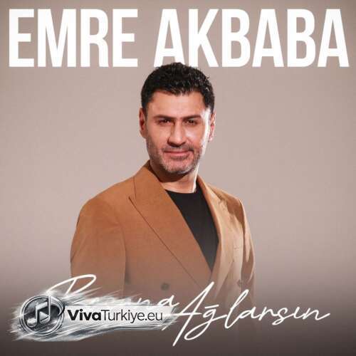 Emre Akbaba Yeni Boşuna Ağlarsın Şarkısını Mp3 İndir