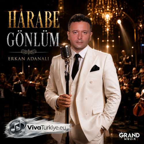 Erkan Adanalı Yeni Harabe Gönlüm Şarkısını Mp3 İndir Erkan Adanalı Yeni Harabe Gönlüm Şarkısını Mp3 İndir