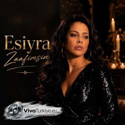 Esiyra Yeni Zaafımsın Şarkısını Mp3 İndir