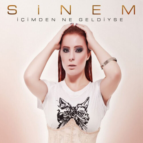 Sinem Yeni İçimden Ne Geldiyse Full Albüm İndir