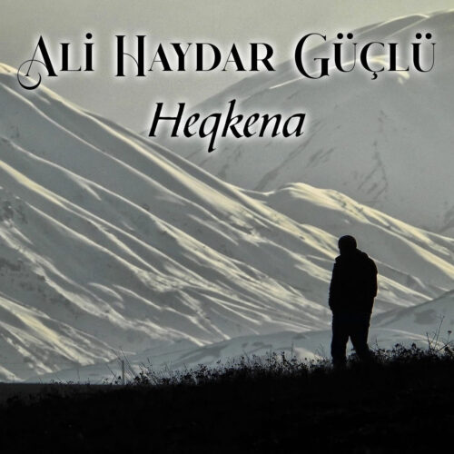 Ali Haydar Güçlü Yeni Heqkena Full Albüm İndir