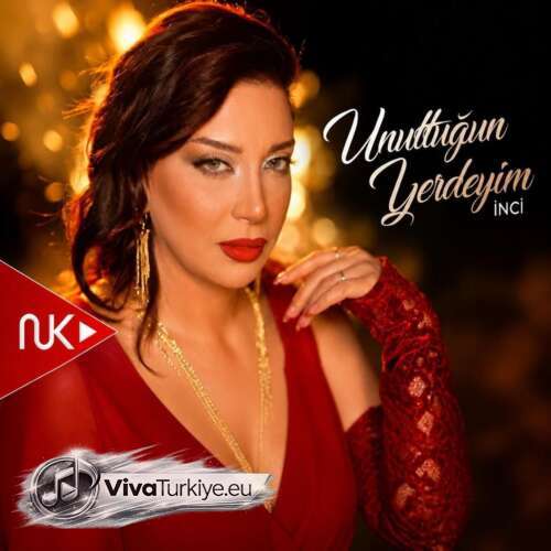 İnci Yeni Unuttuğun Yerdeyim Şarkısını Mp3 İndir