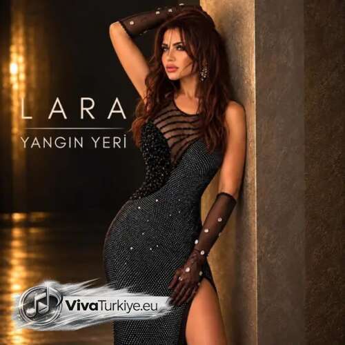 LARA Yeni Yangın Yeri Şarkısını Mp3 İndir LARA Yeni Yangın Yeri Şarkısını Mp3 İndir