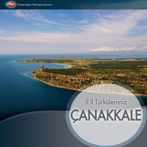Çeşitli Sanatçılar Yeni İl İl Türkülerimiz Çanakkale Full Albüm İndir Çeşitli Sanatçılar Yeni İl İl Türkülerimiz Çanakkale Full Albüm İndir