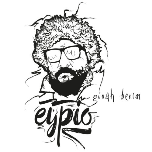 Eypio Yeni Günah Benim Full Albüm İndir Eypio Yeni Günah Benim Full Albüm İndir