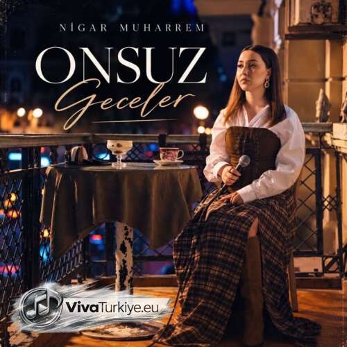 Nigar Muharrem Yeni Onsuz Geceler Şarkısını Mp3 İndir