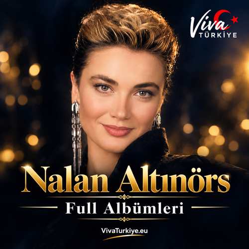 Nalan Altınörs Diskografi - Tüm Albümleri (İNDİR)