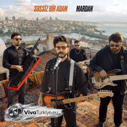 MARDAN Yeni Səssiz Bir Adam Şarkısını Mp3 İndir MARDAN Yeni Səssiz Bir Adam Şarkısını Mp3 İndir