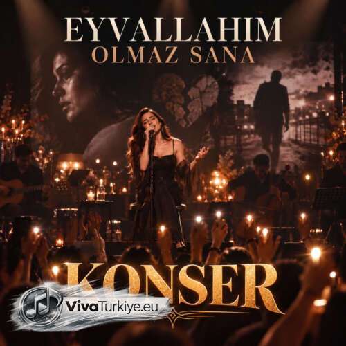 sare aladag aylin demir eyvallahim olmaz sana konser