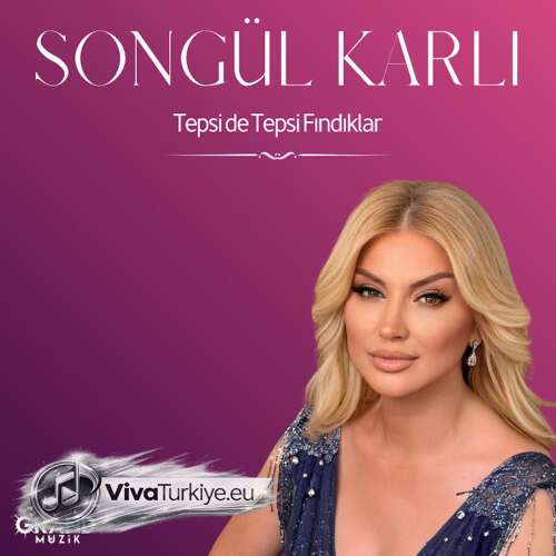 Songül Karlı Yeni Tepsi de Tepsi Fındıklar Şarkısını Mp3 İndir Songül Karlı Yeni Tepsi de Tepsi Fındıklar Şarkısını Mp3 İndir