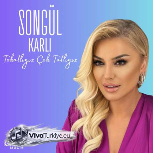 Songül Karlı Yeni Tokatlıyız Çok Tatlıyız Şarkısını Mp3 İndir Songül Karlı Yeni Tokatlıyız Çok Tatlıyız Şarkısını Mp3 İndir