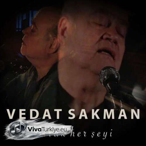 Vedat Sakman Yeni Bırak Her Şeyi Şarkısını Mp3 İndir