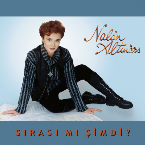 Nalan Altınörs Yeni Sırası Mı Şimdi Full Albüm İndir Nalan Altınörs Yeni Sırası Mı Şimdi Full Albüm İndir